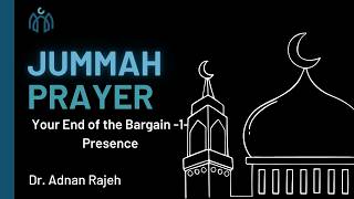 Download lagu Jummah Prayer: Our Communal Covenant: Your End of the Bargain -1- Presence mp3