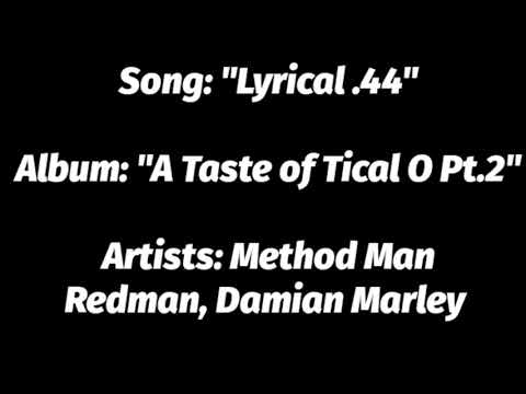 Method Man Ft. Redman & Damian Marley - Lyrical .44 (Lyrics) *EXPLICIT
