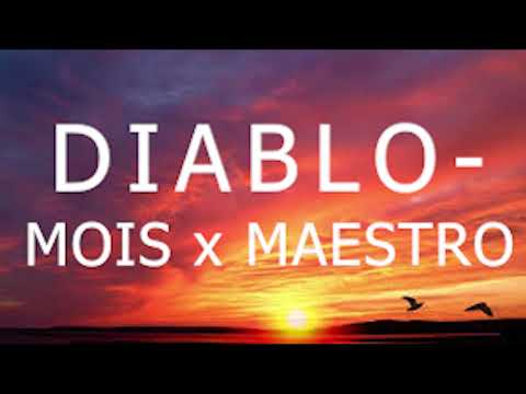 MOIS x MAESTRO - DIABLO (Lyrics aufm Keller Niveau)