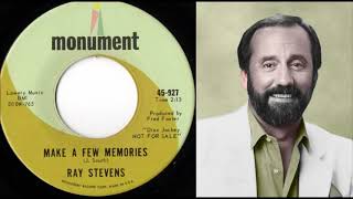Ray Stevens - Make a Few Memories - Written by Joe South 1965