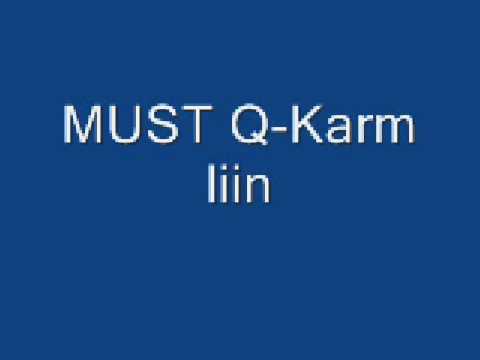 Must Q-Karm liin