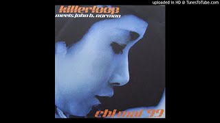 Killerloop Meets John B.Norman - Chi Mai '99 (Stereo & Monello's Director's Cut)