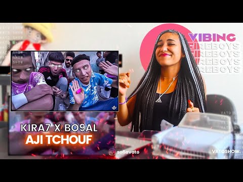Kira7 x Bo9al - AJI TCHOUF || VATOREACTION ♕♊
