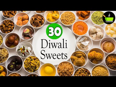 30 Easy Sweets Recipes | Indian Sweets | Diwali Sweets | Diwali Special Recipe | Quick & Easy Sweets