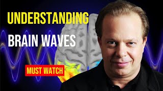 Dr. Joe Dispenza 2021 | How Brain Waves Contribute To The State of Min