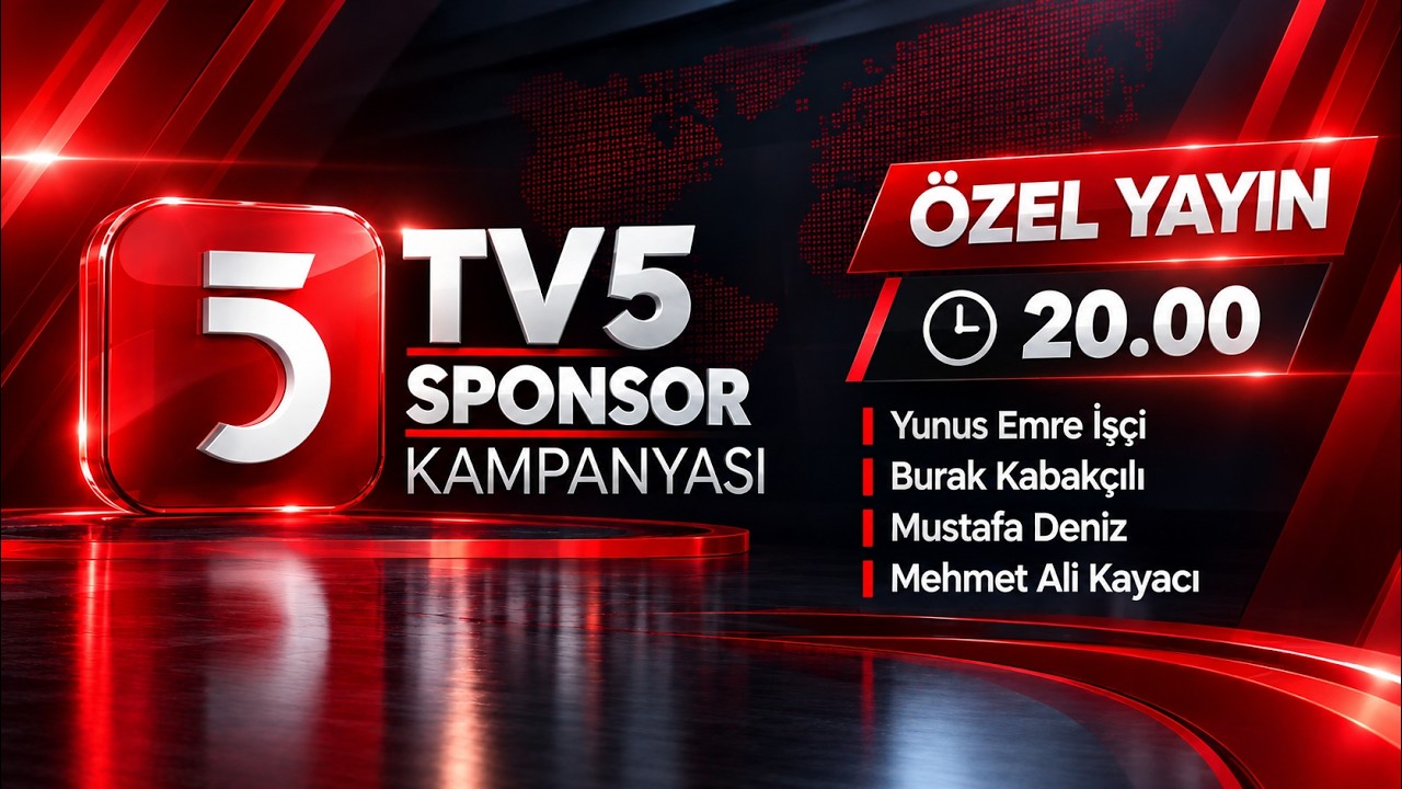 #TV5SponsorlukKampanyası - Özel Yayın 4