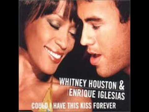 Enrique Iglesias & Whitney Houston Could I Have This Kiss Forever