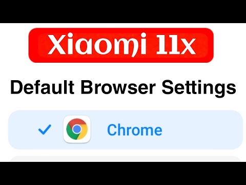 Mi 11x Chrome as Default Browser Settings | How to Set Default Browser on Mi 11x