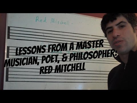 Lessons From A Master: Red Mitchell