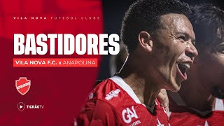 BASTIDORES DA VITÓRIA - VILA NOVA F.C. 3x2 ANAPOLINA - GOIANÃO 2026 🇦🇹