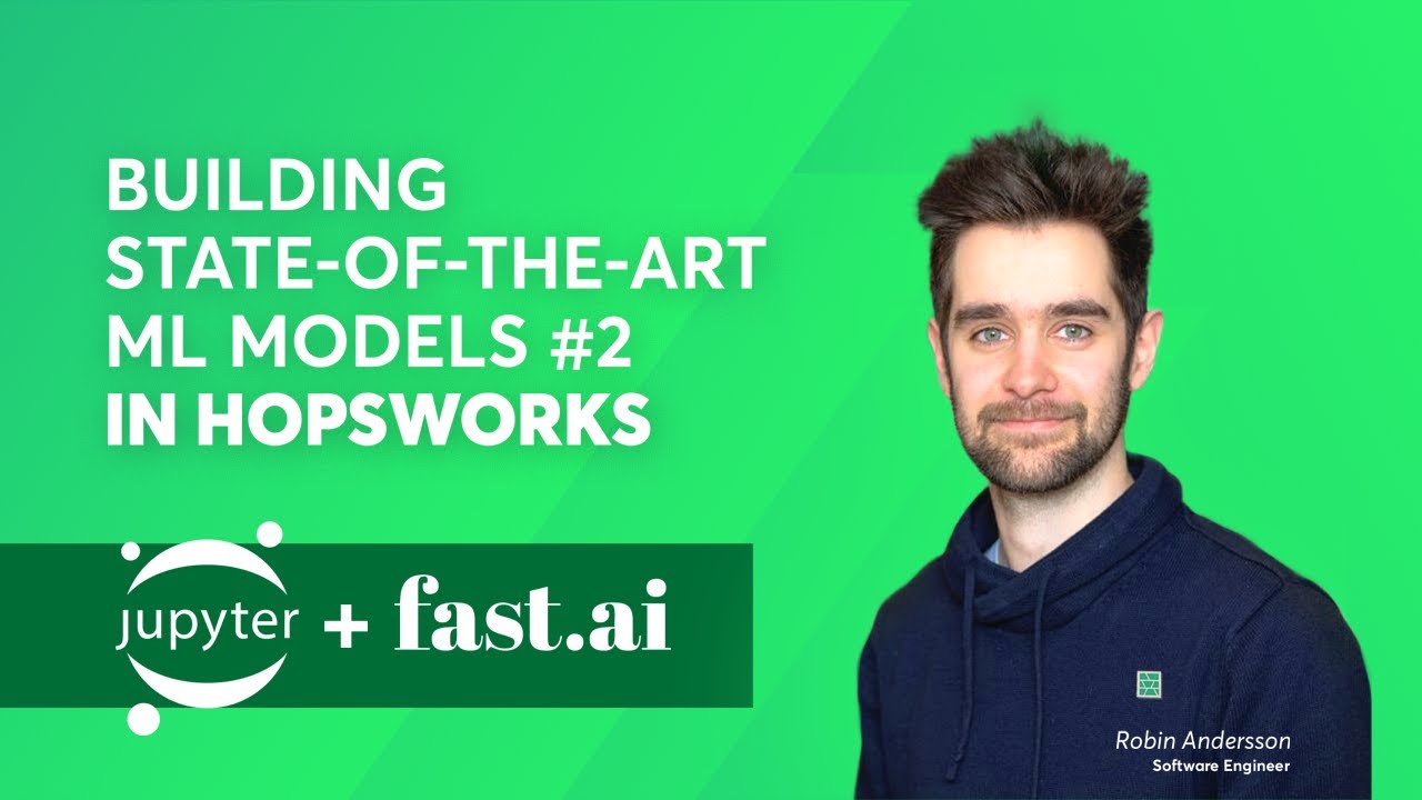 Build ML models with fastai and Jupyter in Hopsworks