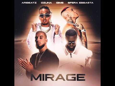 AriBeatz x Ozuna x Sfera Ebbasta x GIMS - MIRAGE