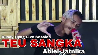 Download lagu Rusdy Oyag Live Session | Teu Sangka - Abiel Jatnika mp3 Download lagu Rusdy Oyag Live Session | Teu Sangka - Abiel Jatnika mp3