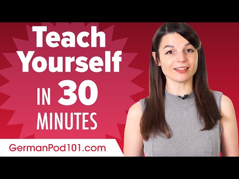 Learn German in 30 Minutes - How to Teach Yourself German