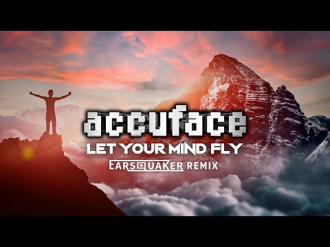 Accuface - Let Your Mind Fly (Earsquaker Remix) [Official Music Video 4K]