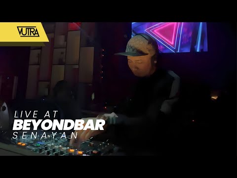 VUTRA - LIVE AT BEYONDBAR, SENAYAN (BEYOND PROGRESSIVE)