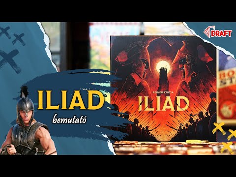 Mestermű a mestertől | Iliad társasjáték bemutató - :: DRAFT :: Társasjáték vlog