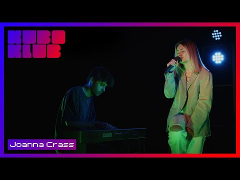 JOANNA CRASS | Actuación en directo | KUBO KLUB