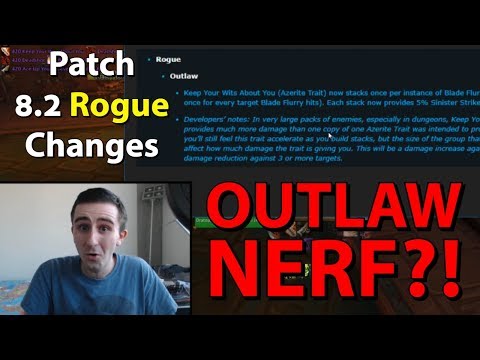 Outlaw Nerfed?! Patch 8.2 Rogue Changes