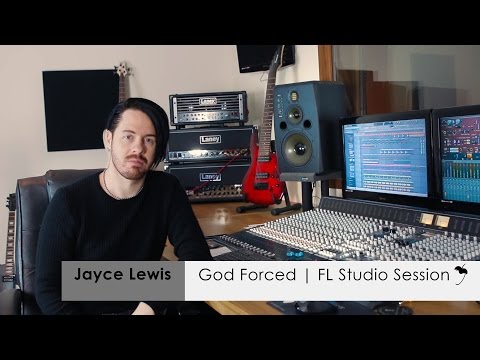 Jayce Lewis | God Forced (FL Studio Session)