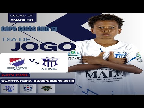 Sub-13  - Desportivo Real x AE OVEL - 5ª Rodada - Copa Goiás Sub-13 2025 (03-09-2025)