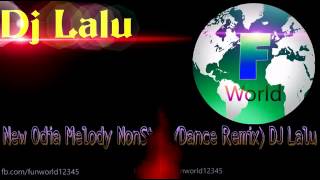 New Odia Melody NonStop  DJ Lalu    Dance Melody n