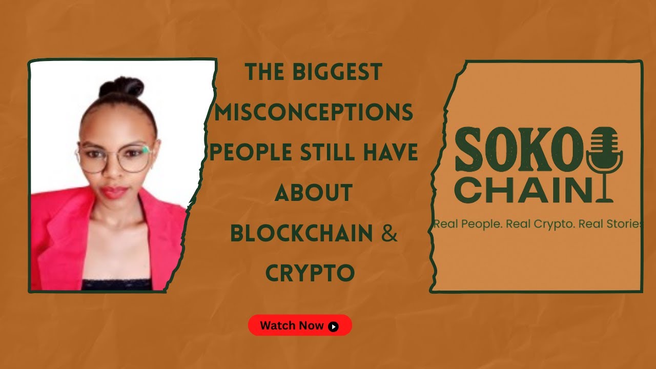 The Biggest Misconceptions People Still Have About Blockchain #E07