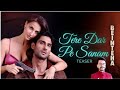 Tere Dar Pe Sanam Beinteha Prateik Babbar Elli AvrRam Dev Negi NeetiMohan KS Abhishek