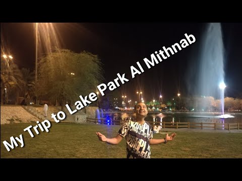 A visit to Al Mithnab Lake Park | Al Midhnab Park | Al Miznab Park | Al Midhnab Qassim Saudi Arabia