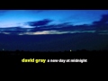 David Gray - "Be Mine"