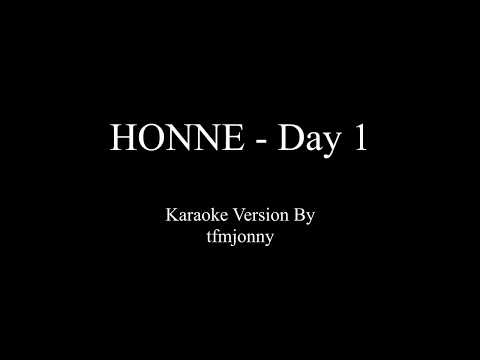 HONNE - Day 1 Karaoke Version