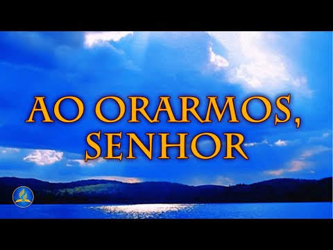 Hinário Adventista 593 - AO ORARMOS, SENHOR