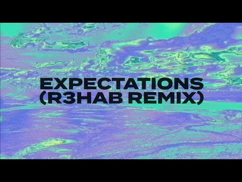 Ella Isaacson & Gallant - Expectations (R3HAB Remix) (Lyric Video)
