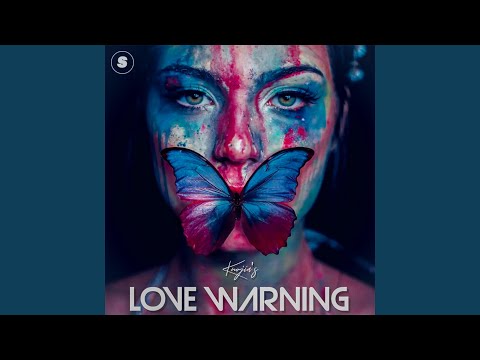LOVE WARNING