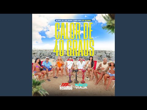 Calor de 40 Graus