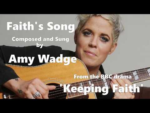 AMY WADGE - FAITH'S SONG from the BBC drama KEEPING FAITH with lyrics. HQ
