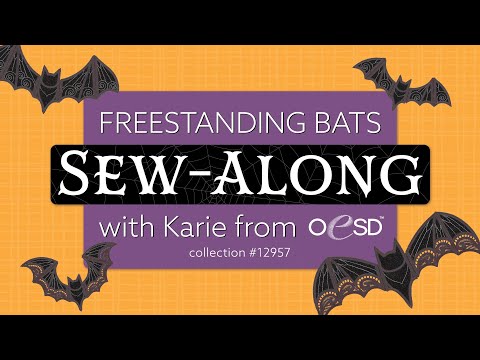 Freestanding Bats Sew-Along! Halloween Machine Embroidery Fun!