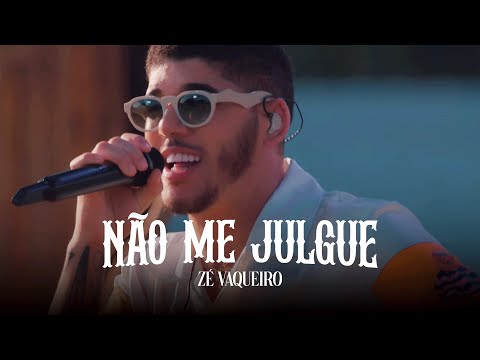 Não Me Julgue (Me Beija) - Zé Vaqueiro