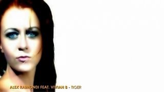 Alex Raimondi  Ft. Vivian B - Tiger (Niky D. Remix)