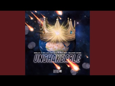 Unshakeable