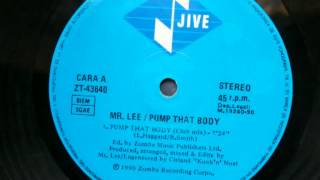 MR LEE-PUMP THAT BODY