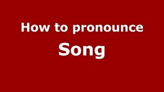 How to pronounce Sōng