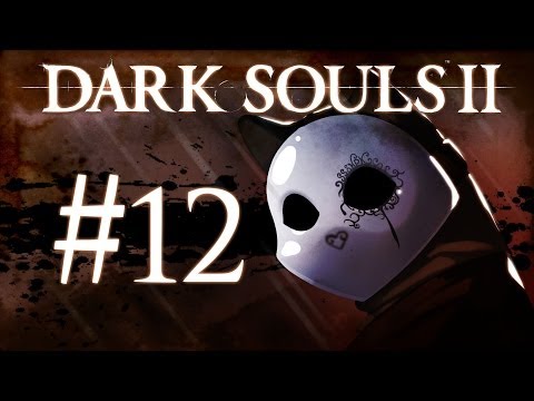 Dark Souls 2 Gameplay Walkthrough w/ SSoHPKC Part 12 - The Last Giant Boss Fight