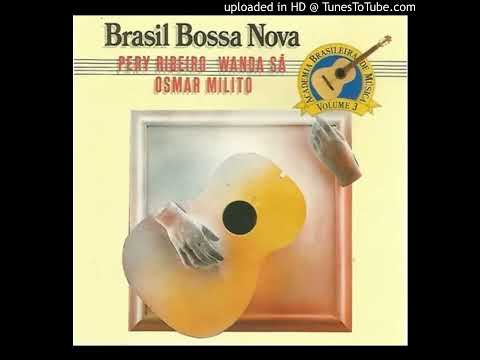 Pery Ribeiro - Corcovado / Garota De Ipanema