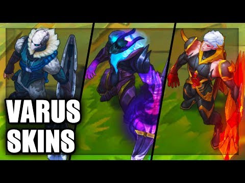 All Varus Skins Spotlight (League of Legends)