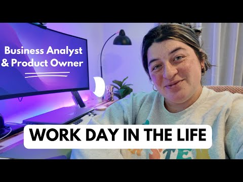 Day in the Life of a Business Analyst and Product Owner - YouTube