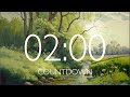 2 Minute Timer with Relaxing Music and Alarm