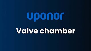 Uponor Valve chamber
