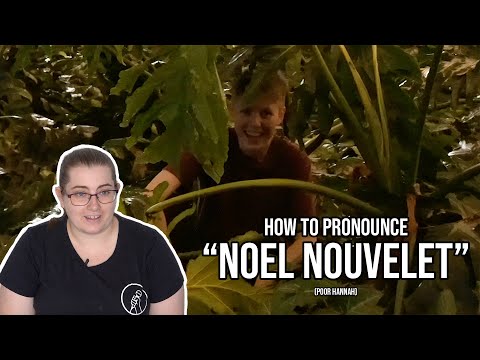 TUTORIAL: How To Pronounce Noel Nouvelet