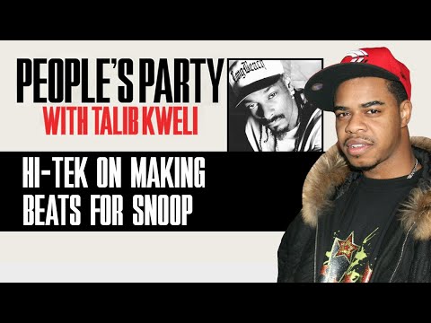 Hi-Tek Shares Stories Of Producing For Snoop And Dre & Talks "Cali Love" | People's Party Clip